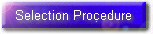 Selection Procedure